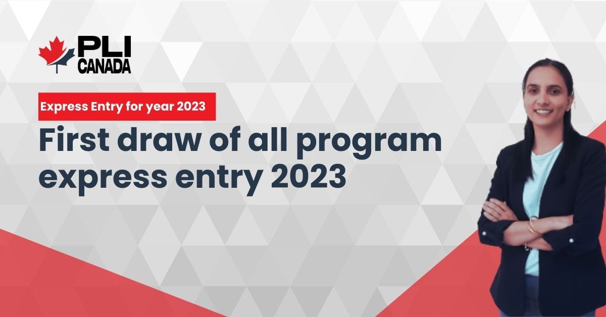 First draw of all program express entry-2023 Express Entry for year 2023.