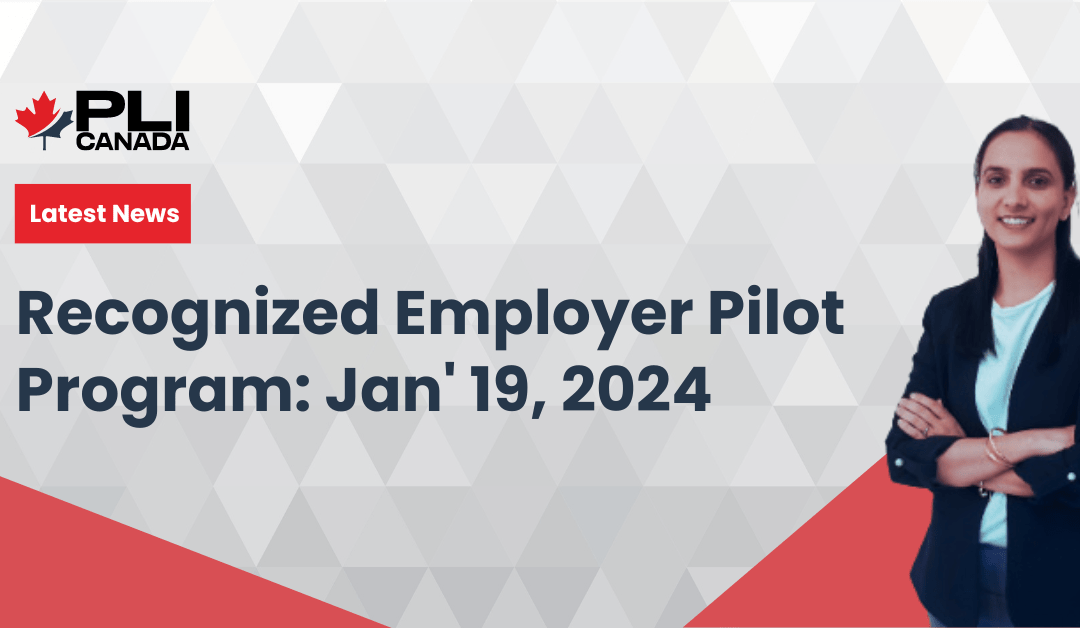 Recognized Employer Pilot Program: Jan’ 19, 2024
