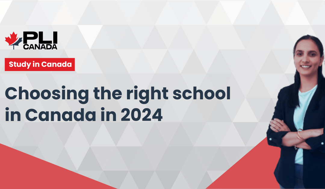 Choosing the Right School in Canada for Your Study Permit in 2024