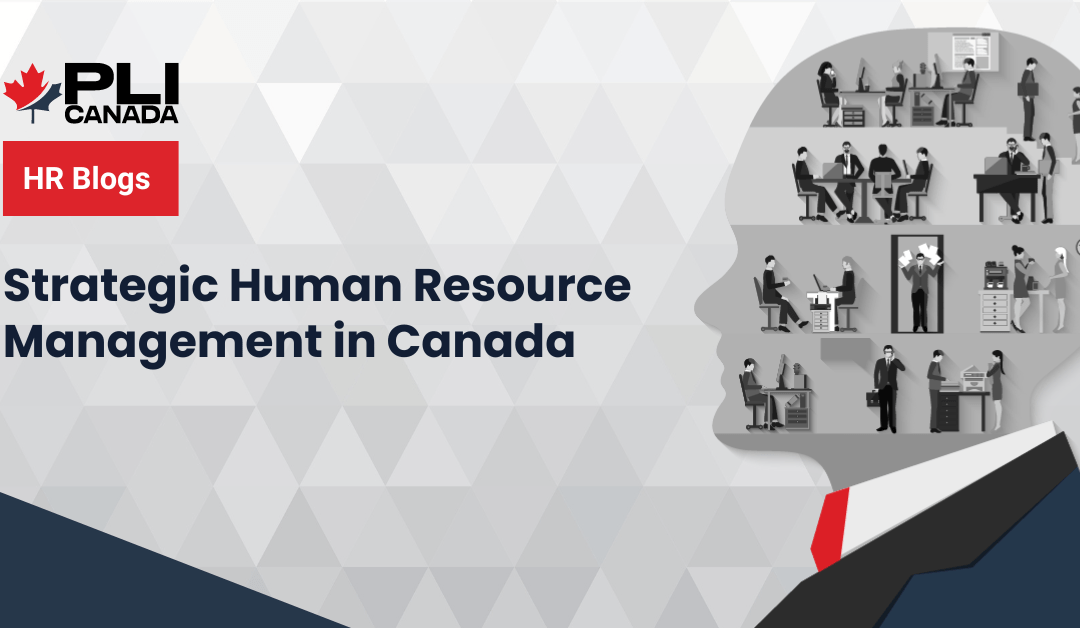 Strategic Human Resource Management in Canada
